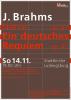 Plakat zum Konzert „Johannes Brahms: Nänie - Ein Deutsches Requiem” am 14.11.2004 in der Stadtkirche Ludwigsburg