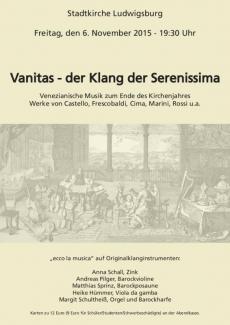Plakat zum Konzert „Vanitas - der Klang der Serenissima“ am 06.11.2015